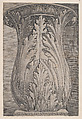 Capital decorated with Acanthus Leaves from the Church of Sant' Agnese fuori le mura, from "Speculum Romanae Magnificentiae", Agostino Veneziano (Agostino dei Musi)  Italian, Engraving