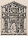 Arch by Master GA with the Caltrop, from "Speculum Romanae Magnificentiae", Monogrammist G.A. with the Caltrop Italian, Engraving