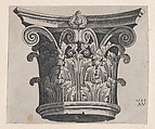Corinthian capital, from "Speculum Romanae Magnificentiae", Agostino Veneziano (Agostino dei Musi) Italian, Engraving