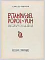 Portfolio: 'Popol-Vuh' containing ten colour lithographs together with a four-page title and explanatory text in English and Spanish, housed in a stiff orange cover, Carlos Mérida (Guatemalan, Guatemala City 1891–1984 Mexico City)