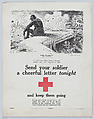 Send your soldier a cheerful letter tonight, American Red Cross American, Commercial color lithograph