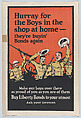 Hurray for the boys in the shop at home – they're buyin' bonds again!, F. B. Kelly Company, Inc. American, Commercial color lithograph