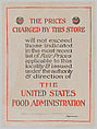 The prices charged by this store, United States Food Administration American, Commercial color lithograph