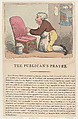 The Publican's Prayer, Thomas Rowlandson British, Hand-colored etching