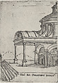 Tem. Ro. Penatibus Dicatu, from a Series of 24 Depicting (Reconstructed) Buildings from Roman Antiquity, Anonymous, Italian, 16th century, Engraving
