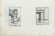 Arcus S. Georgii, from a Series of Prints depicting (reconstructed) Buildings from Roman Antiquity, Formerly attributed to Monogrammist G.A. with the Caltrop (Italian, 1530–1540), Engravings