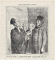 Don't worry, I'll take good care of your case, I am from Normandy, just like you, from 'Types and features,' published in Le Charivari, June 21, 1864, Honoré Daumier  French, Lithograph on newsprint; third state of three (Delteil)