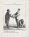 – My dear Holsteiner, I urge you to vote. – Pardon me, but am I going to end the same way as this one?, from "News of the day", Honoré Daumier  French, Lithograph on wove paper; second state of two (Delteil)