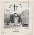 The president of the federal diet or the double sword of Damocles, from "News of the Day", Honoré Daumier French, Lithograph on newsprint; second state of three (Delteil)