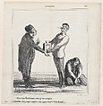 – My dear Holsteiner, I urge you to vote. – Pardon me, but am I going to end the same way as this one?, from "News of the Day", Honoré Daumier French, Lithograph on newsprint; second state of two (Delteil)