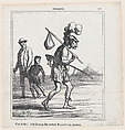How curious, he doesn't seem to be very happy taking his vacation, from "News of the Day", Honoré Daumier  French, Lithograph on newsprint; second state of two (Delteil)