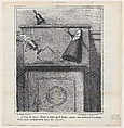 The loaf of sugar frightened at the idea that it will be necessary not only to sweeten the water of the orators but probably also their speeches, from "News of the Day", Honoré Daumier  French, Lithograph on newsprint; second state of two (Delteil)