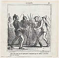 Is this really what the philosophers were thinking of when they asked that the nations should form a mutual bundle?, from 'News of the day,' published in "Le Charivari", Honoré Daumier  French, Lithograph on newsprint; third state of three (Delteil)