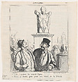 –It's the Apollo of the new opera. –Well, I had taken it for the statue of liberty, from 'News of the day,' published in Le Charivari, June 4, 1870, Honoré Daumier  French, Lithograph on newsprint; third state of three (Delteil)