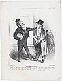 Plate 10: Robert Macaire, solicitor, from 'Caricaturana,' published in Les Robert Macaires, Honoré Daumier French, Lithograph on wove paper; second state of three (Delteil)