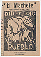 A clenched fist with the words 'Director del la Pueblo', from the newspaper l 'El Machete', David Alfaro Siqueiros Mexican, Photo-relief woodcut