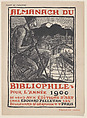 Almanach du Bibliophile, Théophile-Alexandre Steinlen  French, born Switzerland, Wood engraving