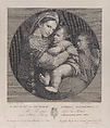 Madonna of the chair (Madonna della Seggiola), Raphael Morghen  Italian, Engraving; twelfth state of fourteen