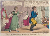 More of the Clarke or Fresh Accusations, Thomas Rowlandson  British, Hand-colored etching