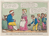 The Old Womans Complaint, or the Greek Alphabet, Thomas Rowlandson  British, Hand-colored etching