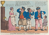 Sailors Drinking the Tunbridge Waters, Thomas Rowlandson  British, Hand-colored etching