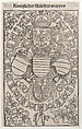 Recto: Coat of Arms of Maximilian I as King of the Romans; verso: Coat of Arms of Florian Waldauf von Waldenstein, from The Revelations of Saint Bridget, Dürer-School (German, first half 16th century), Woodcut; a double-sided sheet, the recto in the first state of two, from the German edition of 1502