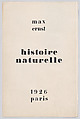 Histoire Naturelle, Designed by Max Ernst (French (born Germany), Brühl 1891–1976 Paris)