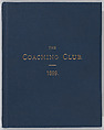 The Coaching Club: Rules and List of Members, The Coaching Club (American, founded 1870), Cloth board cover with gold leaf