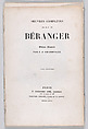 The Complete Works of P.J. de Béranger, Anonymous, French, 19th century  French, Letter press