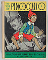 The"Pop-Up" Pinocchio: Being the Life and Adventures of a Wooden Puppet Who Finally Became a Real Boy, Harold B. Lentz  American, Illustrations: commercial color process on card