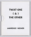 LAWRENCE WEINER: TWIXT ONE (&) THE OTHER, G-W Press, Paper folder and slipcase, containing four flat sheetmetal sculptures with offset enamel printing