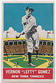 Vernon "Lefty" Gomez, New York Yankees, DeLong Gum Company, Boston, Massachusetts  American, Commercial color lithograph