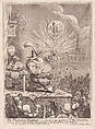 The Theatrical Bubble; being a new Specimen of the Astonishing Powers of the Great Politiico-Punchinello in the Art of Dramatic Puffing, James Gillray British, Etching and aquatint
