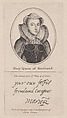 Mary, Queen of Scots, Nicholas Hilliard  British, Engraving
