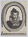Mary, Queen of Scots, Isaac Oliver British, Engraving
