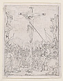 Jésus en Croix (Jesus on the Cross), Jacques Callot French, Etching; second sate of two (Lieure)