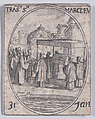 La Translation de St. Marc (The Translation of the Relics of St. Mark), January 31st, from "Les Images De Tous Les Saincts et Saintes de L'Année" (Images of All of the Saints and Feast Days of the Year), Jacques Callot  French, Etching; second state of two (Lieure)