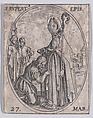 S. Rupert, évêque (St. Rupert, Bishop), March 27th, from "Les Images De Tous Les Saincts et Saintes de L'Année" (Images of All of the Saints and Religious Events of the Year), Jacques Callot  French, Etching; second state of two (Lieure)