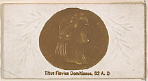 Titus Flavius Domitianus, 82 A.D., from the Ancient Coins series (N180) issued by Wm. S. Kimball & Co., William S. Kimball & Company, Commercial color lithograph