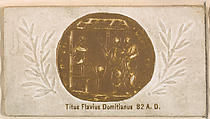 Titus Flavius Domitianus, 82 A.D., from the Ancient Coins series (N180) issued by Wm. S. Kimball & Co., William S. Kimball & Company, Commercial color lithograph