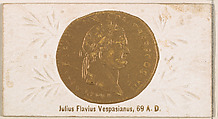 Julius Flavius Vespasianus, 69 A.D., from the Ancient Coins series (N180) issued by Wm. S. Kimball & Co., William S. Kimball & Company, Commercial color lithograph