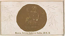 Bronze, Servius Sulpicius Galba, 68 A.D., from the Ancient Coins series (N180) issued by Wm. S. Kimball & Co., William S. Kimball & Company, Commercial color lithograph