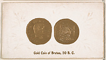 Gold Coin of Brutus, 50 B.C., from the Ancient Coins series (N180) issued by Wm. S. Kimball & Co., William S. Kimball & Company, Commercial color lithograph