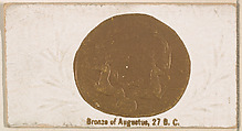 Bronze of Augustus, 27 B.C., from the Ancient Coins series (N180) issued by Wm. S. Kimball & Co., William S. Kimball & Company, Commercial color lithograph