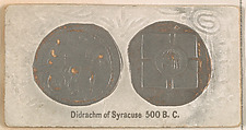 Didrachm of Syracuse, 500 B.C., from the Ancient Coins series (N180) issued by Wm. S. Kimball & Co., William S. Kimball & Company, Commercial color lithograph