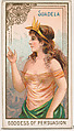 Suadela, Goddess of Persuasion, from the Goddesses of the Greeks and Romans series (N188) issued by Wm. S. Kimball & Co., William S. Kimball & Company, Commercial color lithograph