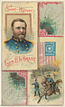 A Short History: General Ulysses S. Grant, from the Histories of Generals series (N114) issued by W. Duke, Sons & Co. to promote Honest Long Cut Smoking and Chewing Tobacco, W. Duke, Sons & Co. American, Commercial color lithograph