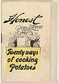 Twenty Ways of Cooking Potatoes, from the Honest Library series (N115) issued by Duke Sons & Co. to promote Honest Long Cut Tobacco, W. Duke, Sons & Co.  American, Commercial color lithograph