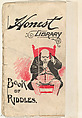 Book of Riddles, from the Honest Library series (N115) issued by Duke Sons & Co. to promote Honest Long Cut Tobacco, W. Duke, Sons & Co.  American, Commercial color lithograph
