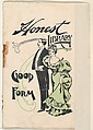 Good Form, from the Honest Library series (N115) issued by Duke Sons & Co. to promote Honest Long Cut Tobacco, W. Duke, Sons & Co.  American, Commercial color lithograph